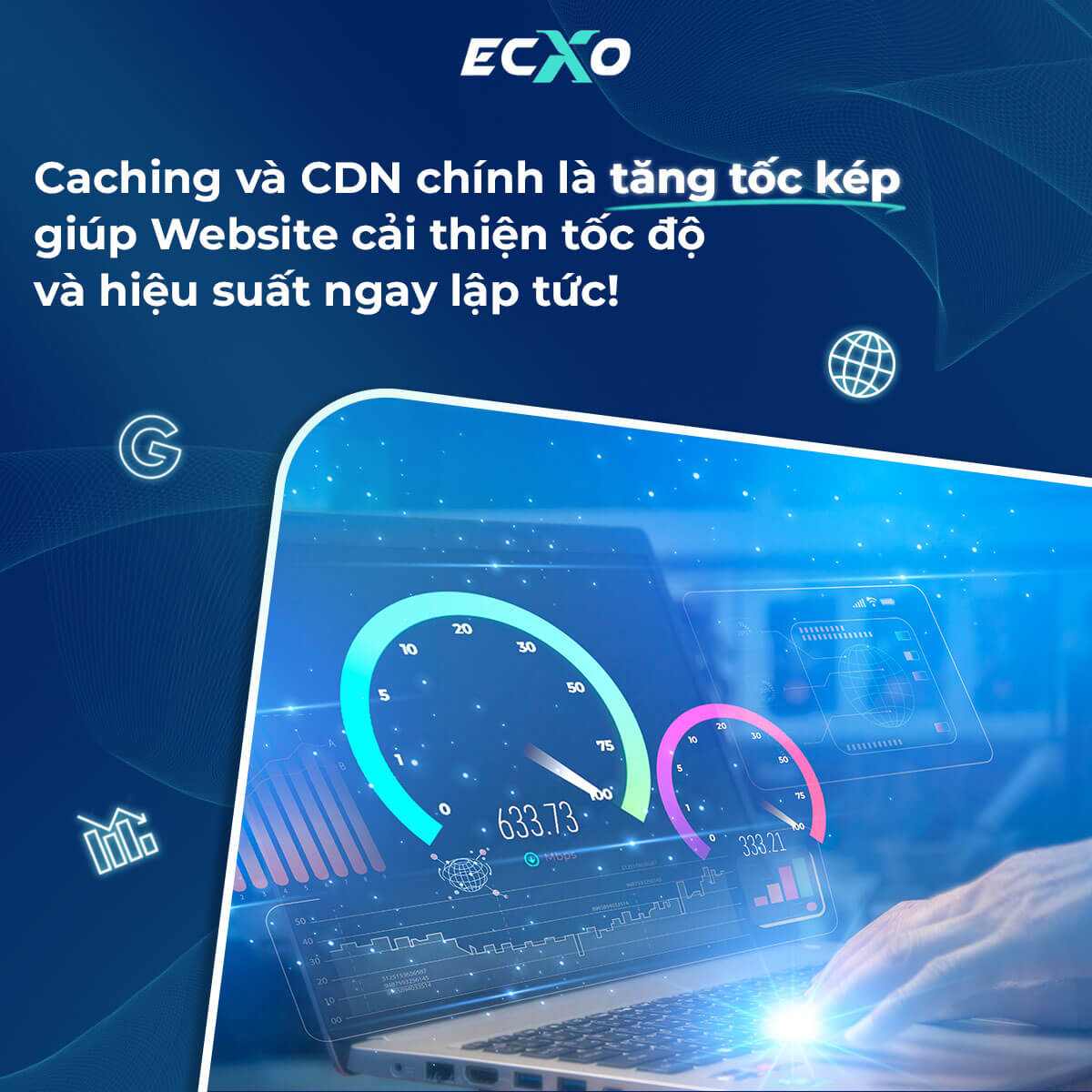Caching và GDN chính là tăng tốc kép cho Website