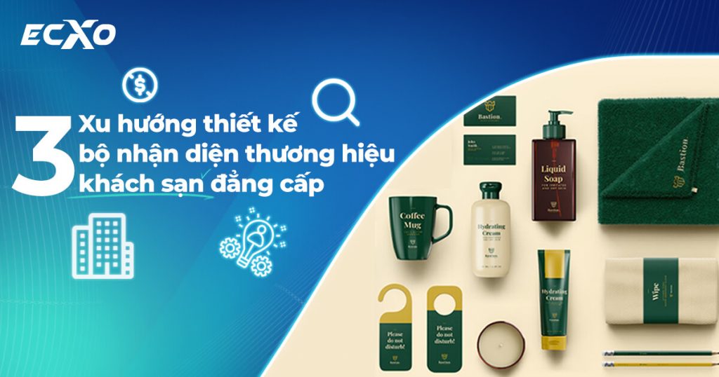 Bộ nhận diện thương hiệu khách sạn chuyên nghiệp | ECXO Agency
