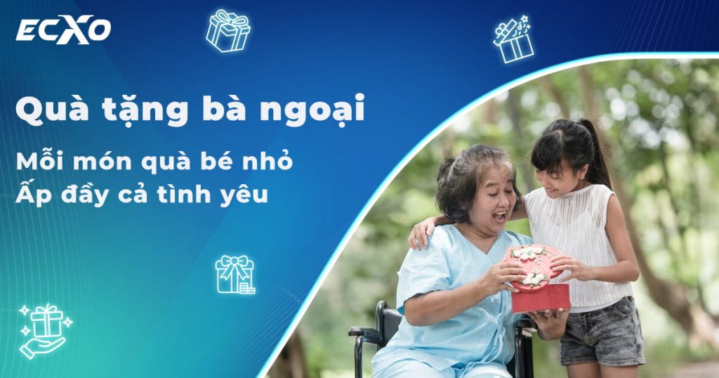 Quà tặng bà ngoại