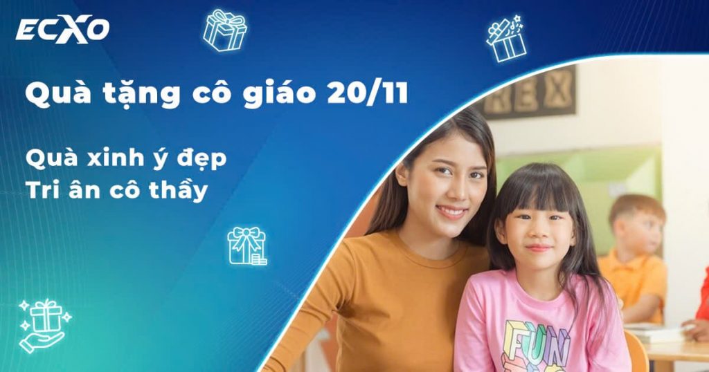 Quà tặng cô giáo 20/11 tặng quà ý nghĩa