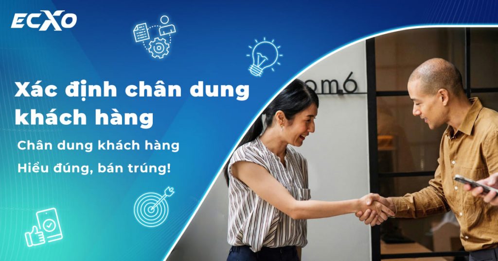 Xác định chân dung khách hàng