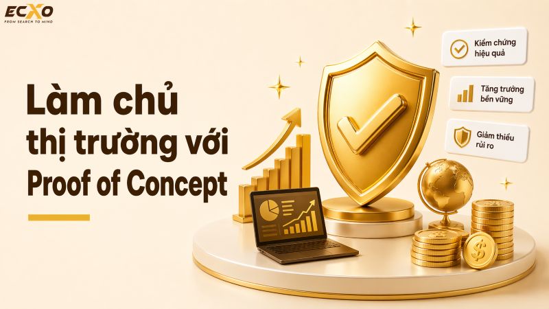 Proof of Concept (POC) là gì? - ECXO